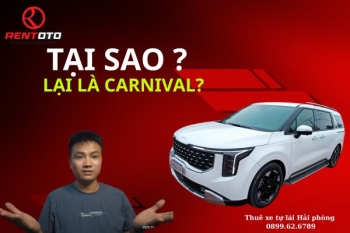 Thuê xe Carnival tự lái, Vì sao ai cũng chọn xe này khi đi xa?